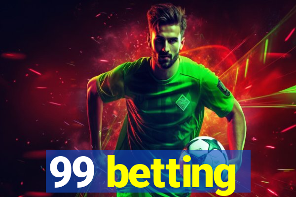99 betting